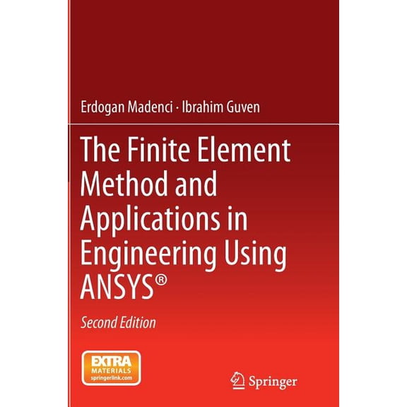 The Finite Element Method and Applications in Engineering Using Ansys(r), (Paperback)