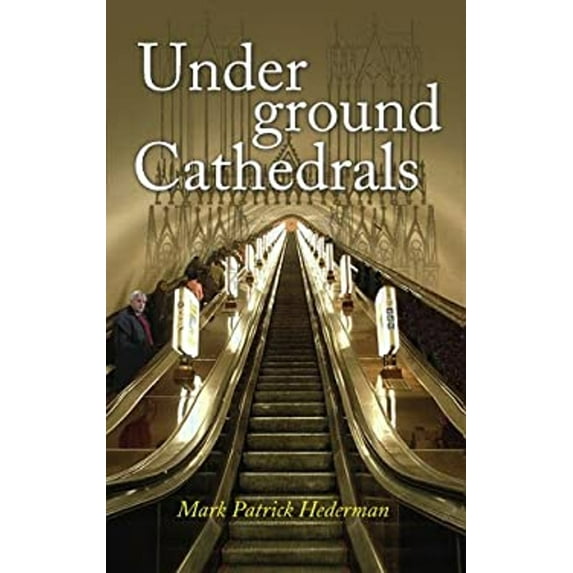 Pre-Owned Underground Cathedrals (Paperback) 1856076954 9781856076951