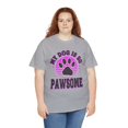 thumbnail image 4 of DJH Apparel | My Dog Is So PAWSOME Funny Unisex T-Shirt, 4 of 6