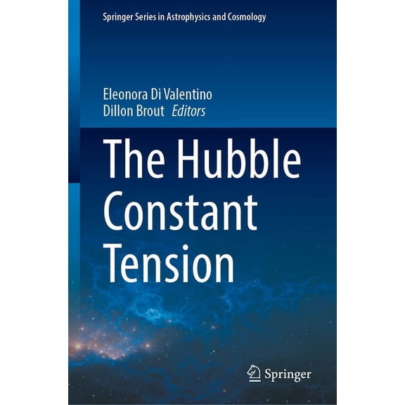 Springer Astrophysics and Cosmology The Hubble Constant Tension, (Hardcover)