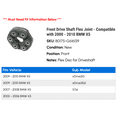 thumbnail image 2 of Front Drive Shaft Flex Joint - Compatible with 2000 - 2010 BMW X5 2001 2002 2003 2004 2005 2006 2007 2008 2009, 2 of 2