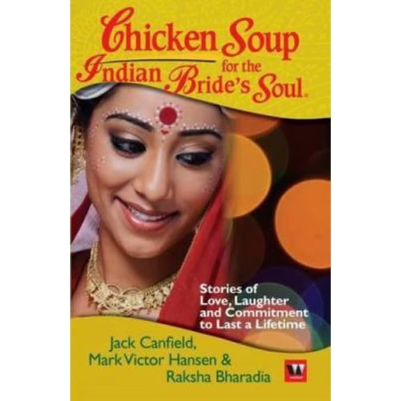 Pre-Owned Chicken Soup For The Indian Bride's Soul (Paperback) 9380658168 9789380658162