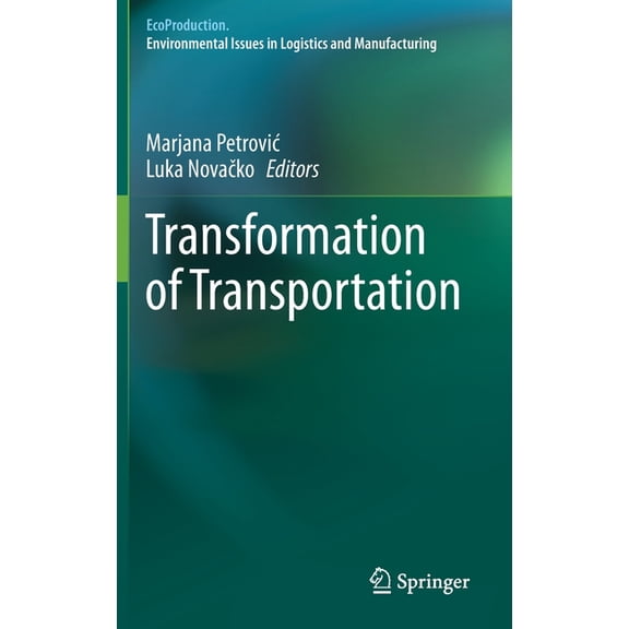 Ecoproduction Transformation of Transportation, (Hardcover)