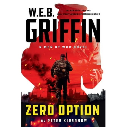 Men at War W.E.B. Griffin Zero Option, (Paperback)