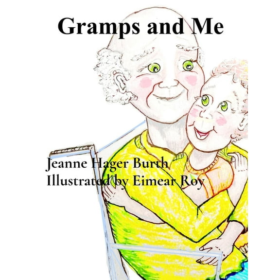 Gramps and Me, (Paperback)
