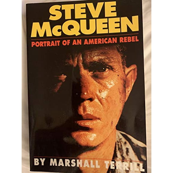 Pre-Owned Steve McQueen: Portait of an American Rebel (Unknown) 1556114141 9781556114144
