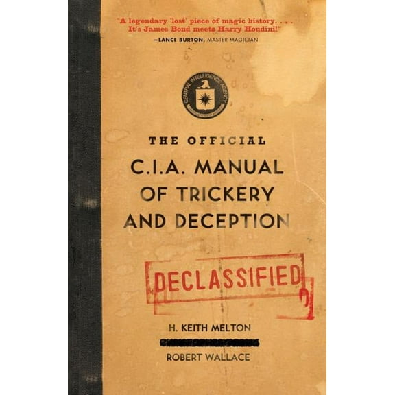 The Official CIA Manual of Trickery and Deception, (Paperback)