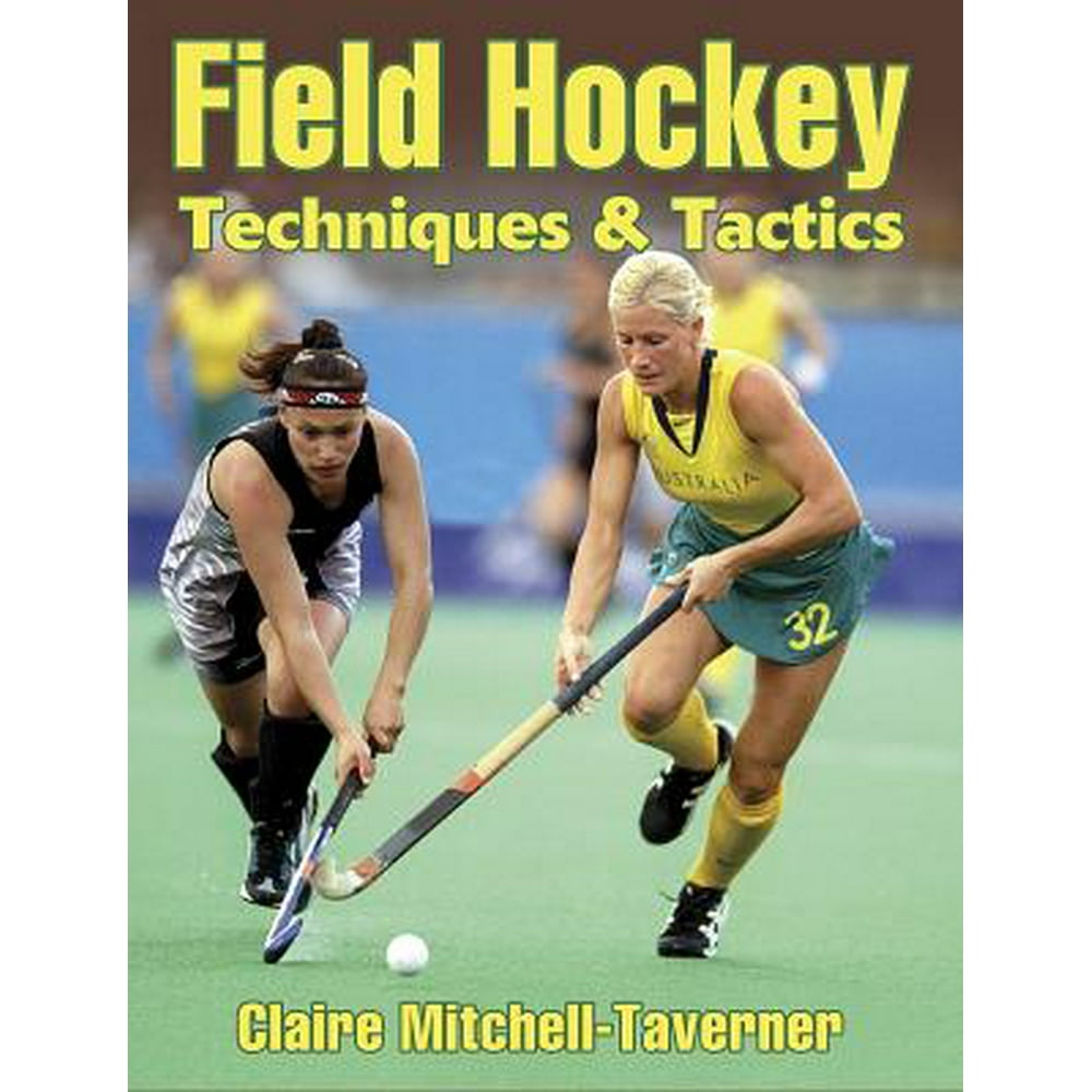 Field Hockey Techniques & Tactics