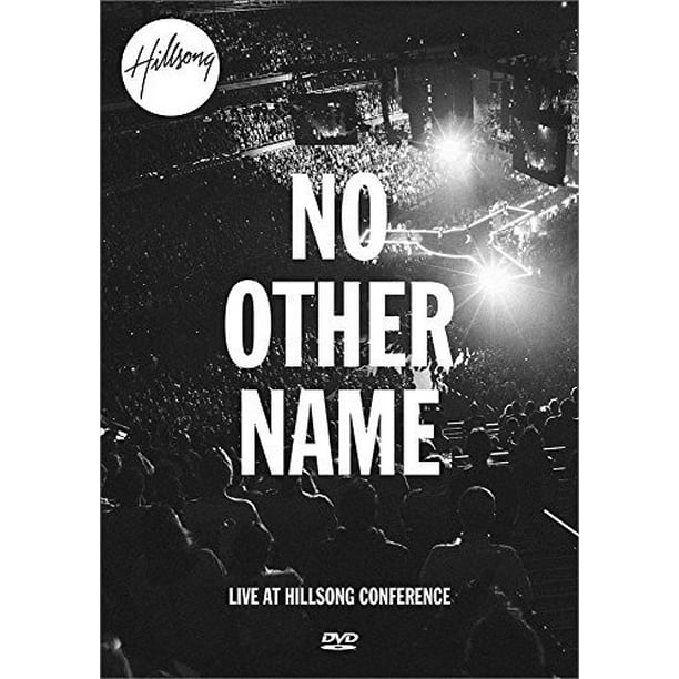 Hillsong Worship No Other Name Dvd Walmart Com