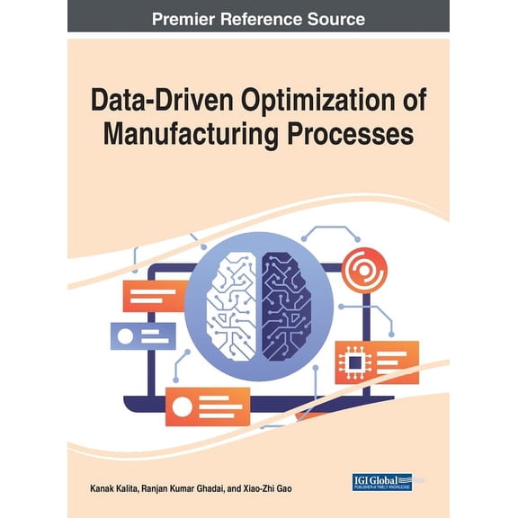 Data-Driven Optimization of Manufacturing Processes, (Hardcover)