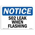 thumbnail image 1 of SignMission OS-NS-A-1218-L-18140 12 x 18 in. OSHA Notice Sign - S02 Leak When Flashing, 1 of 1