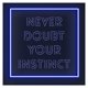 thumbnail image 1 of Letrero De Neón Con Relieve 3D Never Doubt Your Instinct Para Decoración Oficina, Brillo Ajustable, 30cm, 1 of 3