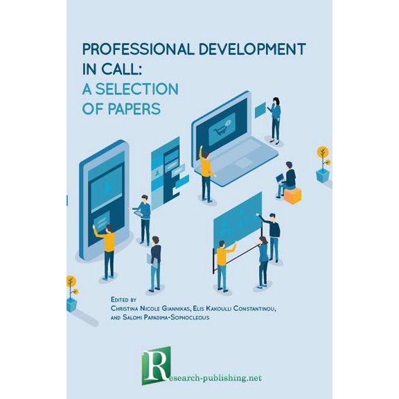Professional development in CALL: a selection of papers, (Paperback)