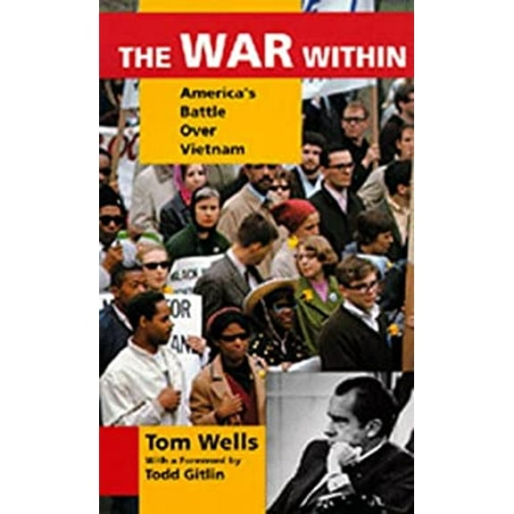 Pre-Owned The War Within: America's Battle over Vietnam (Hardcover) 0520083679 9780520083677