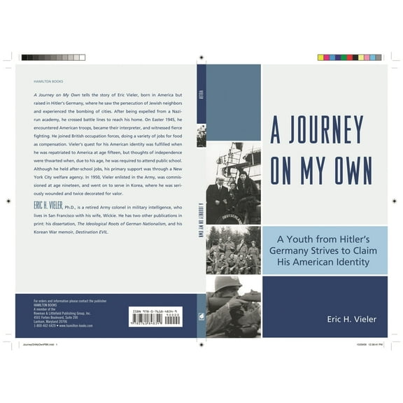 A Journey on My Own: A Youth from Hitler's Germany Strives to Claim His American Identity, (Paperback)