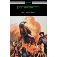 Foxe's Book of Martyrs