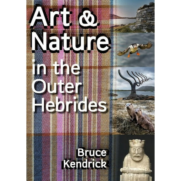 Art & Nature in the Outer Hebrides (Paperback)