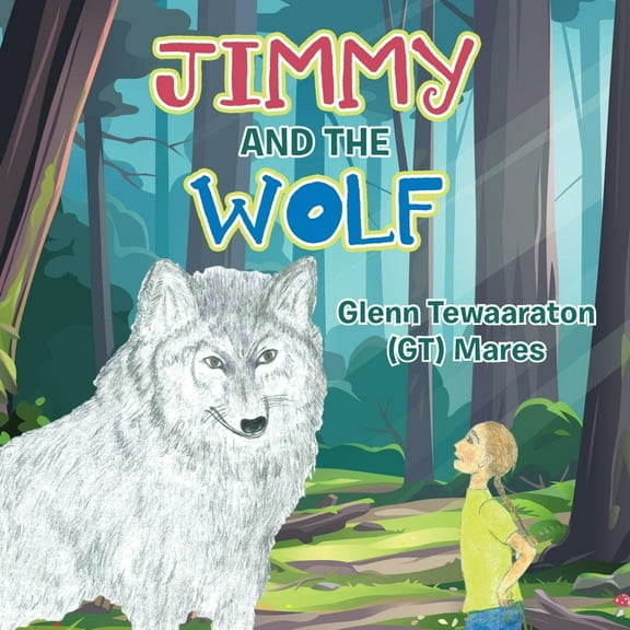 Jimmy and the Wolf (Paperback)