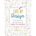 thumbnail image 3 of Life by Design: 52 Listes, Questions et Inspirations pour Trouver Votre Bonheur, 3 of 3