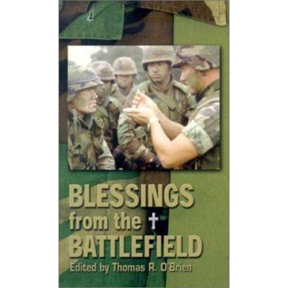 Pre-Owned Blessings from the Battlefield (Paperback) 1931709416 9781931709415