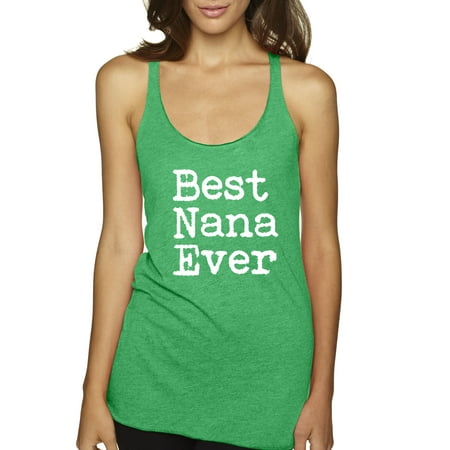 New Way 860 - Women's Tank-Top Best Nana Ever Grandma Mother's Day XS (Women Best Way To Masturbate)