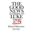 thumbnail image 2 of The Good News According to Luke (Paperback), 2 of 2