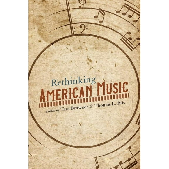 Music in American Life: Rethinking American Music (Paperback)