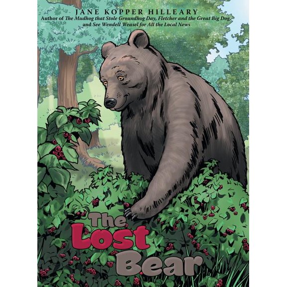 The Lost Bear, (Hardcover)