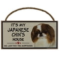 thumbnail image 1 of It's My Japanese Chin's House Wood Sign, 1 of 1