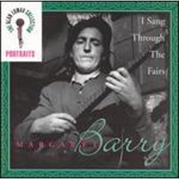 Pre-Owned I Sang Through the Fairs - The Alan Lomax Portait Series (CD 0011661177420) by Margaret Barry