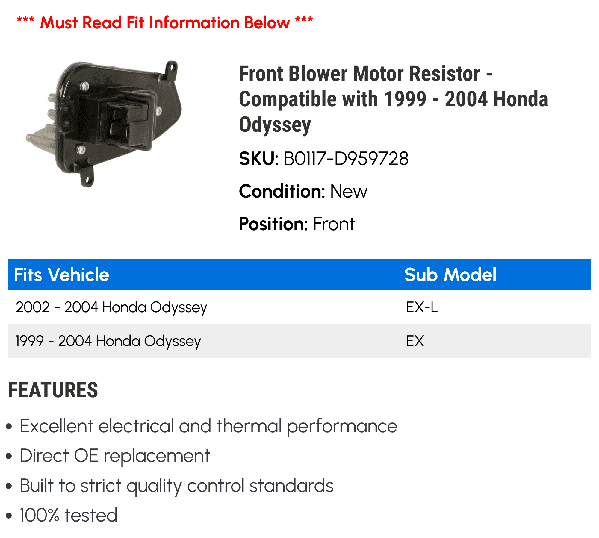 Front Blower Motor Resistor - Compatible with 1999 - 2004 Honda Odyssey 2000 2001 2002 2003