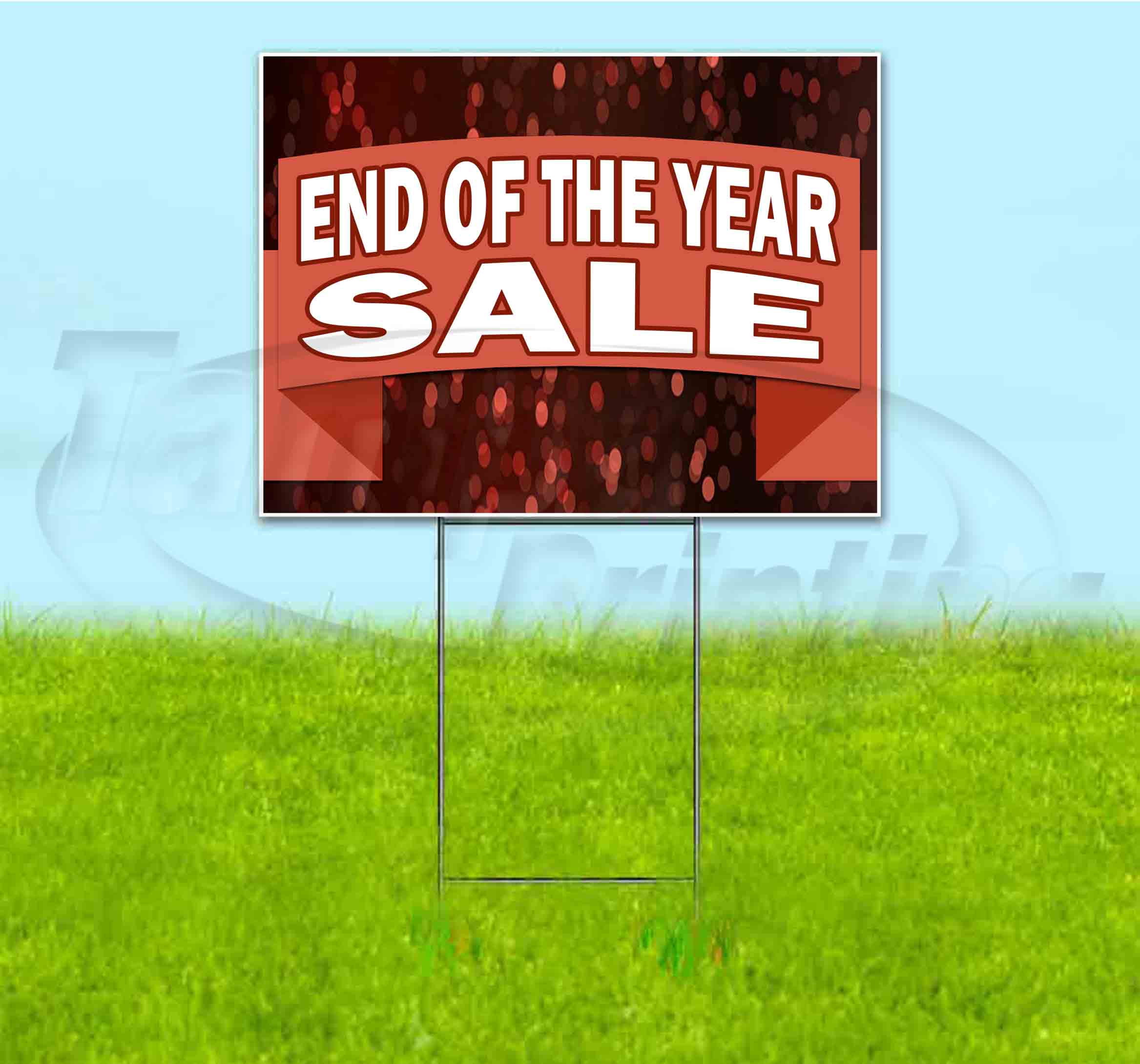 End Of The Year Sale (18" x 24") Yard Sign, Includes Metal Step Stake