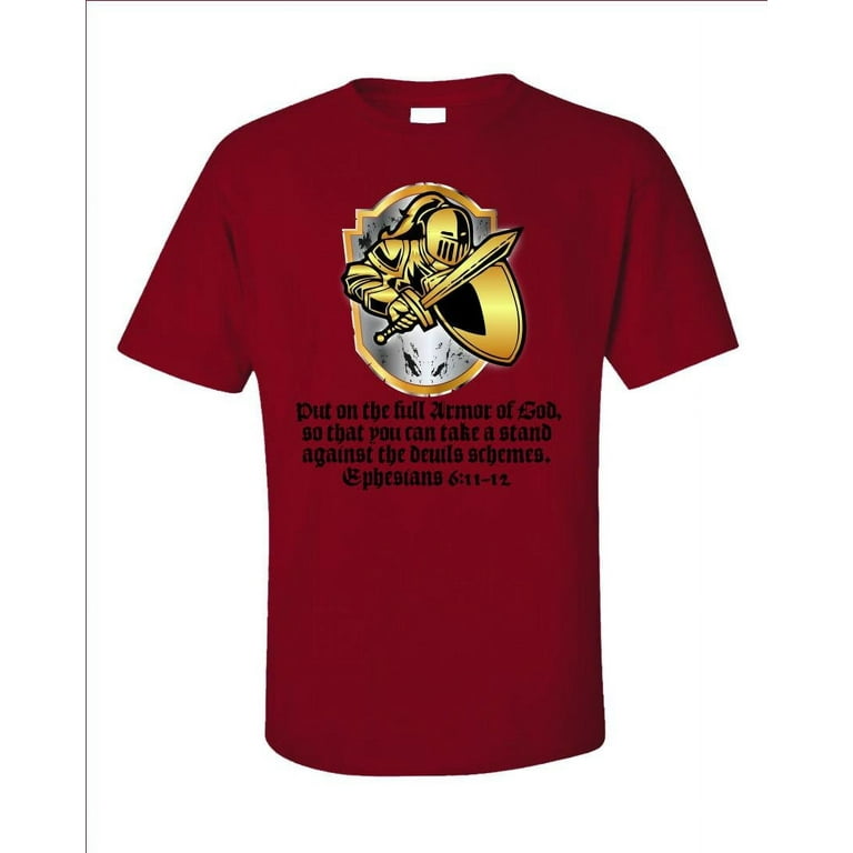 Put On The Full Armor Of God Inspirational Graphic T-Shirt Put On The Full Armor Of God Inspirational Graphic T-Shirt