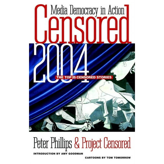 Censored 2004 : The Top 25 Censored Stories (Paperback)