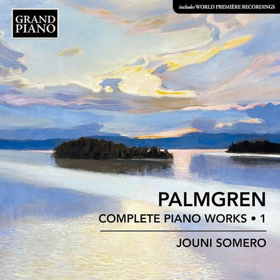Jouni Somero - Complete Piano Works 1 - Music & Performance - CD