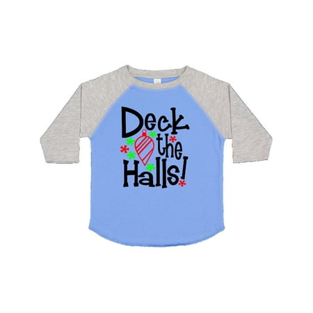 

Inktastic Deck the Halls Christmas Ornament Gift Toddler Boy or Toddler Girl T-Shirt