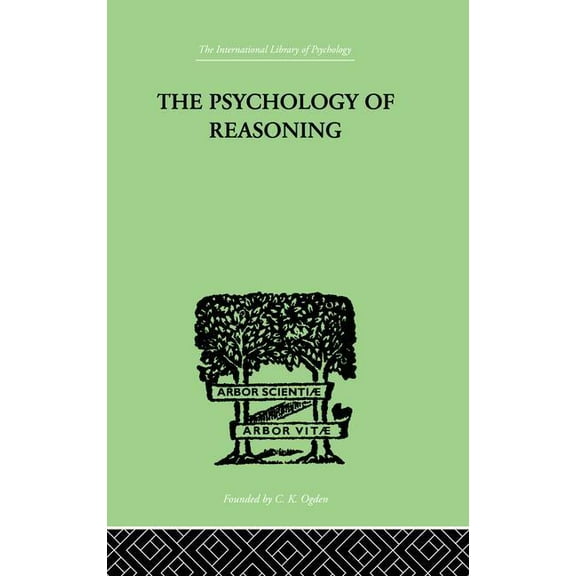 The Psychology of Reasoning, (Paperback)