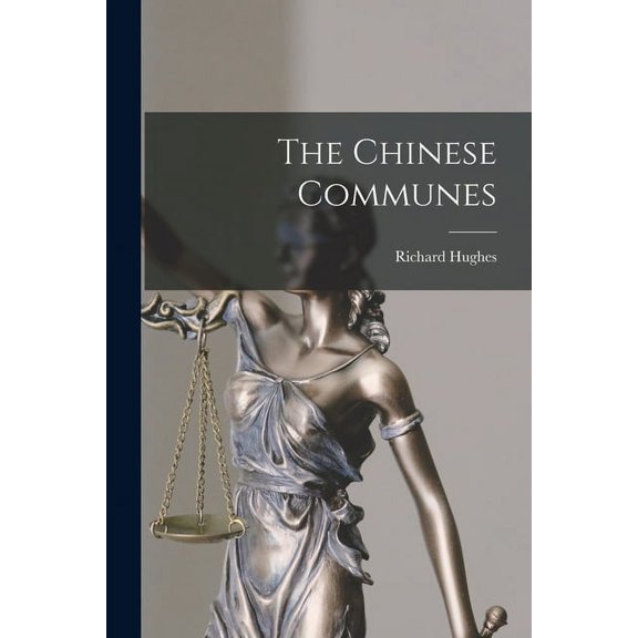 The Chinese Communes, (Paperback)