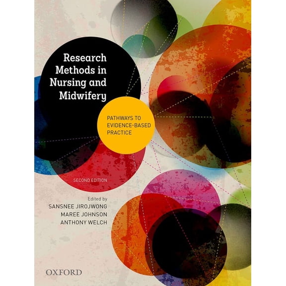 Research Methods in Nursing and Midwifery: Pathways to Evidence-Based: Practice, (Paperback)