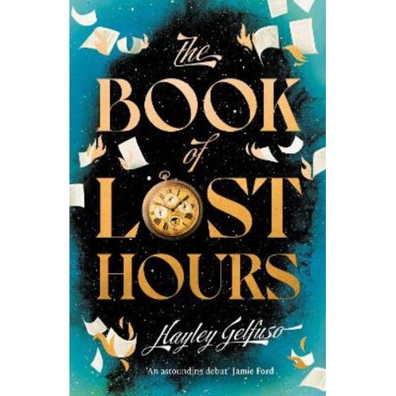 Hayley Gelfuso The Book of Lost Hours (Hardcover)