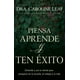thumbnail image 1 of Libro Piensa, Aprende Y Ten Exito Tapa Blanda, Autor Dr. Caroline Leaf., Editorial Whitaker House, 1 of 2