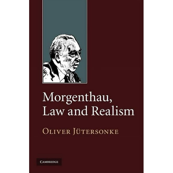 Morgenthau, Law and Realism, (Hardcover)