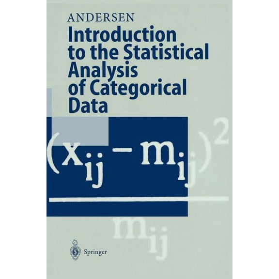 Introduction to the Statistical Analysis of Categorical Data, (Paperback)