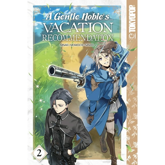 A Gentle Noble's Vacation Recommendation, Volume 2, (Paperback)