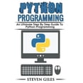 thumbnail image 1 of Pre-Owned Python Programming : Learn How to Program Python, With Hacking Techniques, Step by Step Guide, How to Use Python, Become and Expert Python Programmer!, 1 of 1
