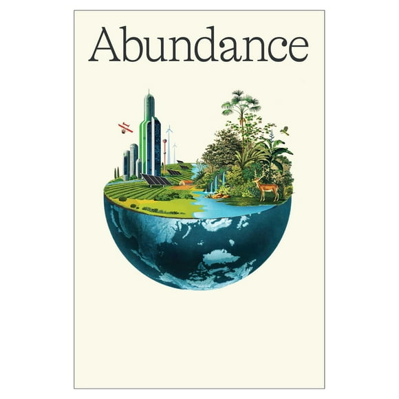 Abundance : Ezra Klein Transforming Approaches to Tackle Housing Shortages Immigration Limitations Clean Energy Deficits And Forge A Prosperous Future Selective Scarcity,The Road to Serfdom