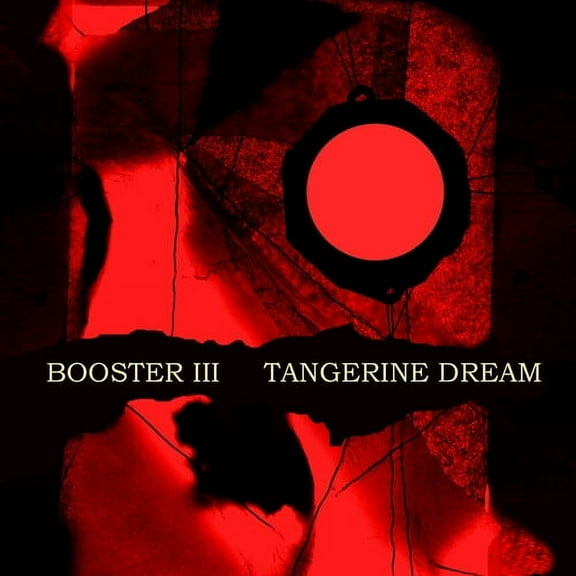 Tangerine Dream - Booster Iii - Music & Performance - CD
