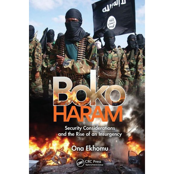 Boko Haram: Security Considerations and the Rise of an Insurgency, (Paperback)