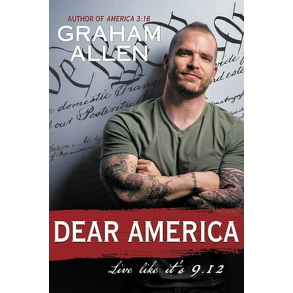 Pre-Owned Dear America: Live Like It's 9/12 (Hardcover) 154609167X 9781546091677