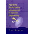 thumbnail image 1 of Pre-Owned Applying Total Quality Management to Systems Engineering (Hardcover) 0890067678 9780890067673, 1 of 1